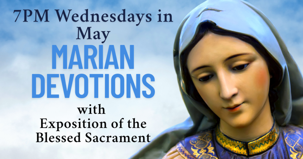 Marian Devotion - Wednesdays at 7pm